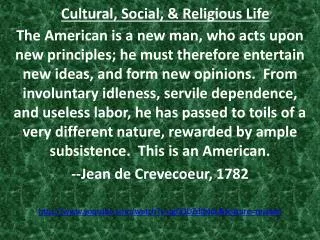 Cultural, Social, &amp; Religious Life