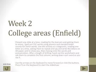Week 2 College areas (Enfield)