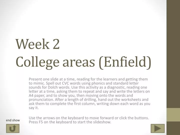 week 2 college areas enfield