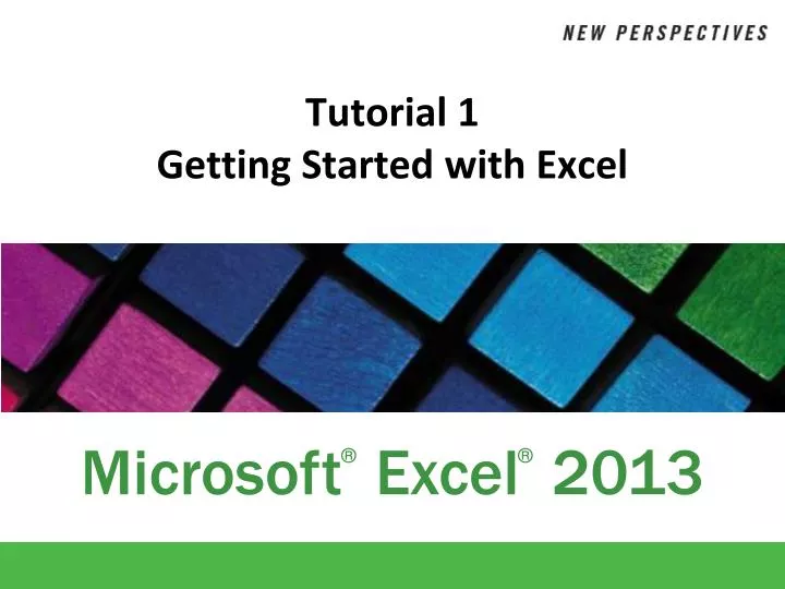 tutorial 1 getting started with excel