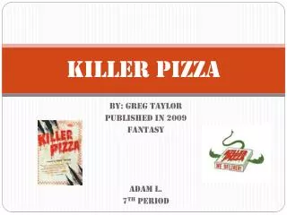 Killer Pizza