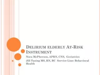 Delirium elderly At-Risk Instrument