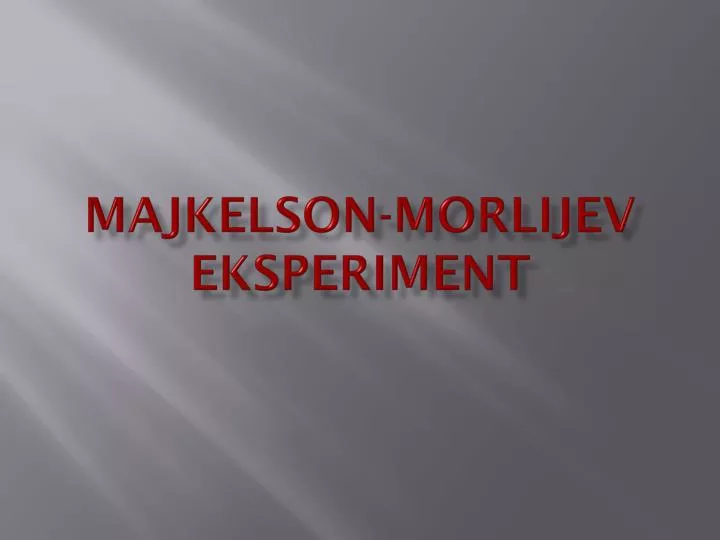 majkelson morlijev eksperiment