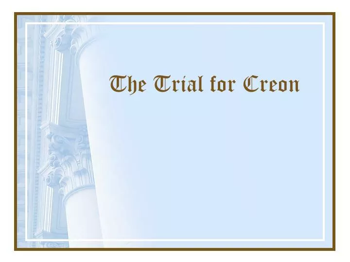 the trial for creon