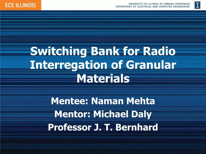 switching bank for radio interregation of granular materials
