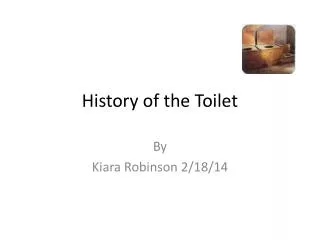 History of the Toilet