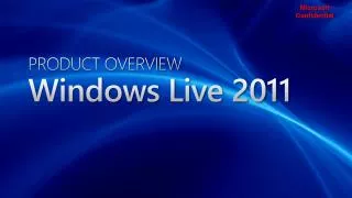 PRODUCT OVERVIEW Windows Live 2011