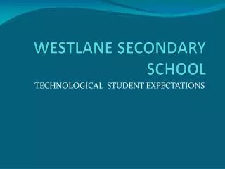 WESTLANE SECONDARY SCHOOL