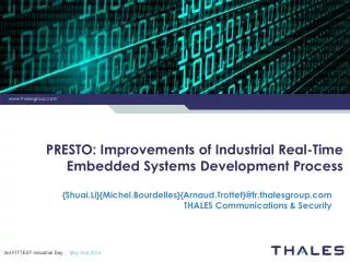 PRESTO: Improvements of Industrial Real-Time Embedded Systems Development Process