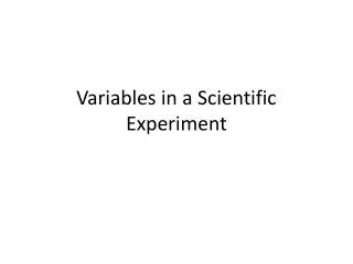 Variables in a Scientific Experiment