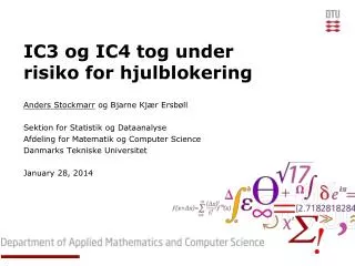 ic3 og ic4 tog under risiko for hjulblokering