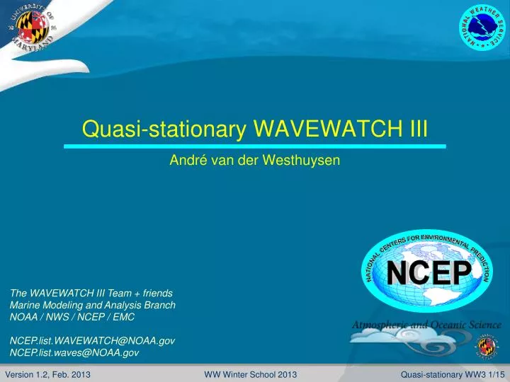 quasi stationary wavewatch iii