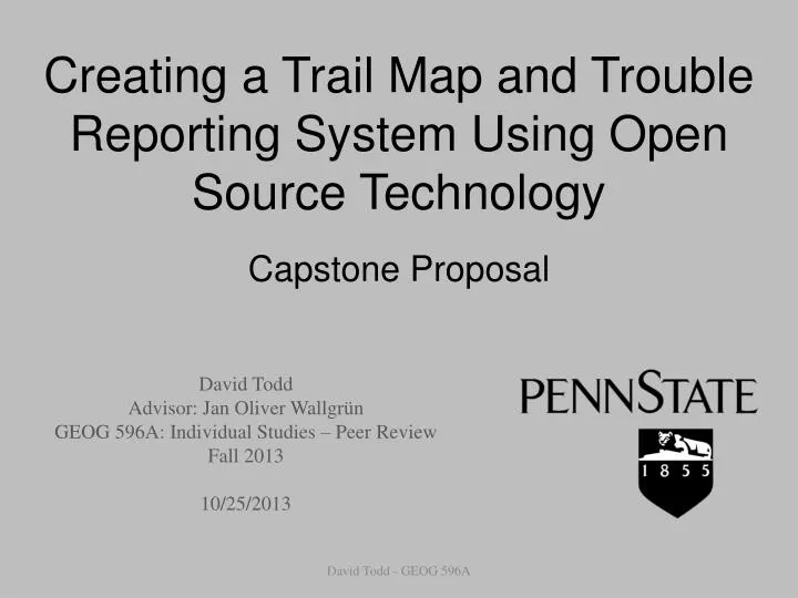 creating a trail map and trouble reporting system using open source technology capstone proposal