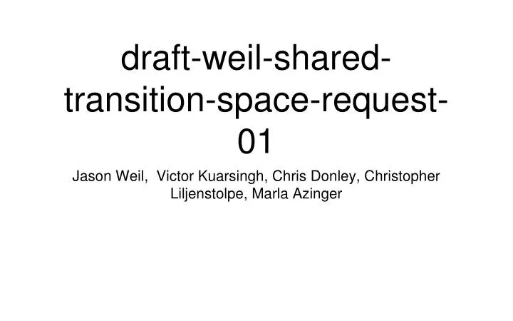 draft weil shared transition space request 01