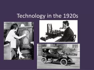Technology in the 1920s