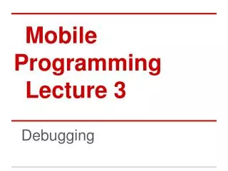 Mobile Programming Lecture 3