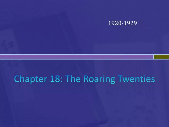 chapter 18 the roaring twenties