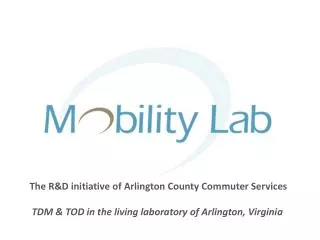 The R&amp;D initiative of Arlington County Commuter Services