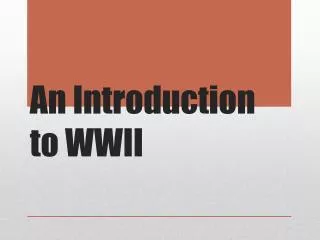 An Introduction to WWII