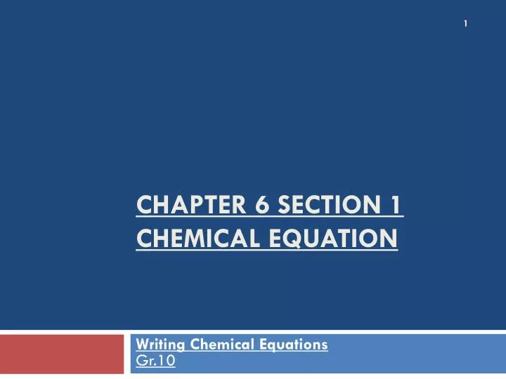 chapter 6 section 1 chemical equation
