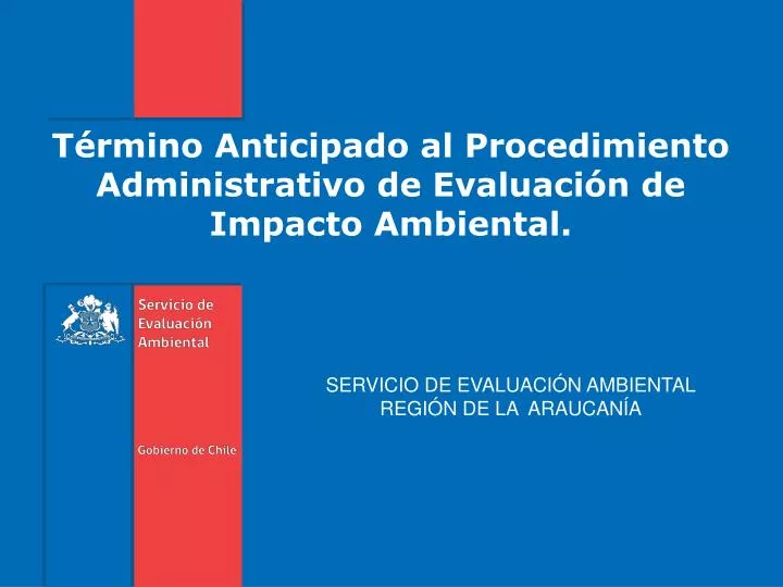 t rmino anticipado al procedimiento administrativo de evaluaci n de impacto ambiental