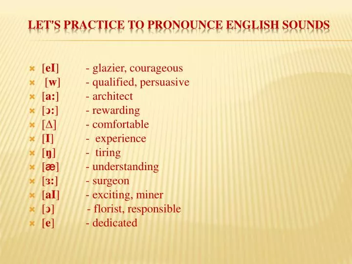 let s practice to pronounce english sounds