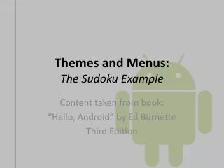 Themes and Menus: The Sudoku Example