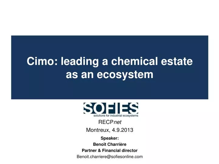 cimo leading a chemical estate as an ecosystem