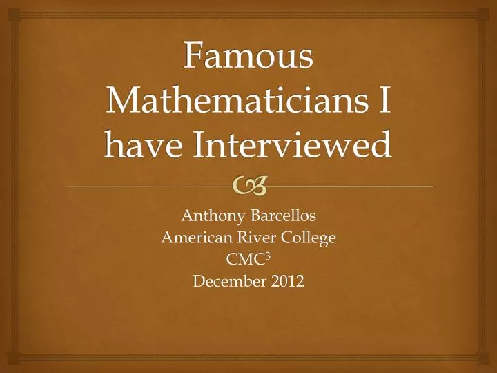 famous mathematicians i have interviewed