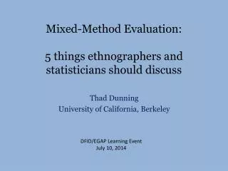Mixed-Method Evaluation: 5 things ethnographers and statisticians should discuss