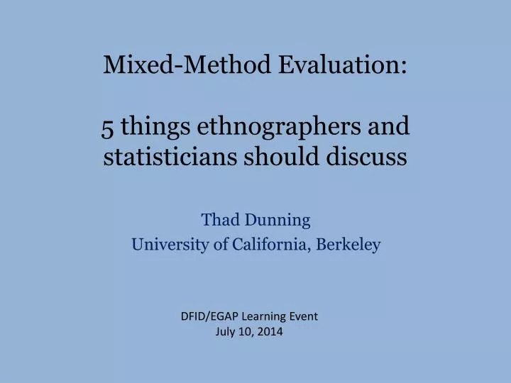 mixed method evaluation 5 things ethnographers and statisticians should discuss