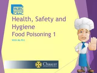 Health, Safety and Hygiene Food Poisoning 1