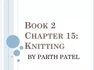 Book 2 Chapter 15: Knitting