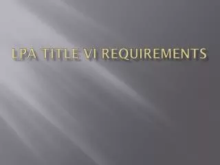 LPA Title VI Requirements