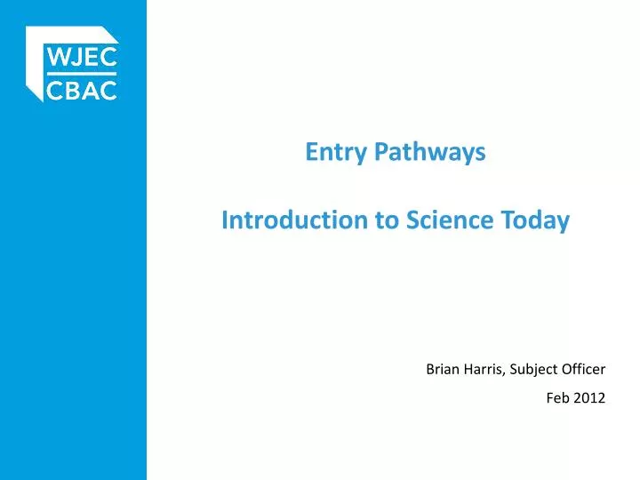 entry pathways introduction to science today