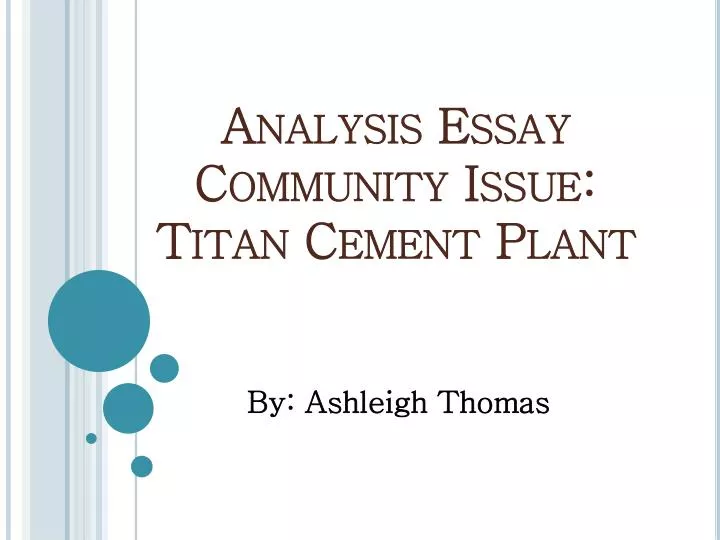 analysis essay community issue titan cement plant