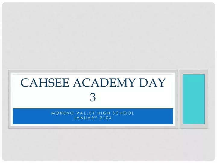 cahsee academy day 3