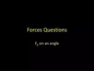 Forces Questions
