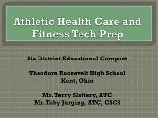 Athletic Health Care and Fitness Tech Prep
