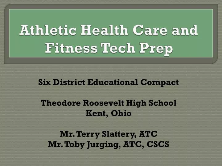 athletic health care and fitness tech prep