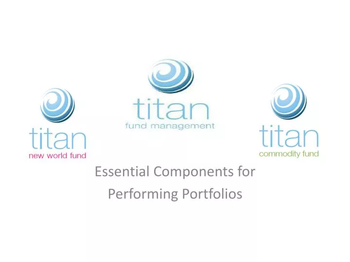 essential components for performing portfolios