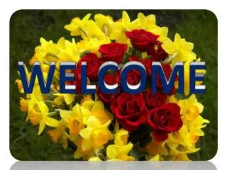 WELCOME