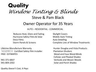 Quality Window Tinting &amp; Blinds