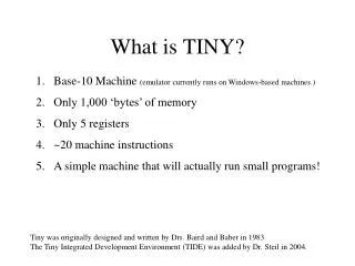 What is TINY?