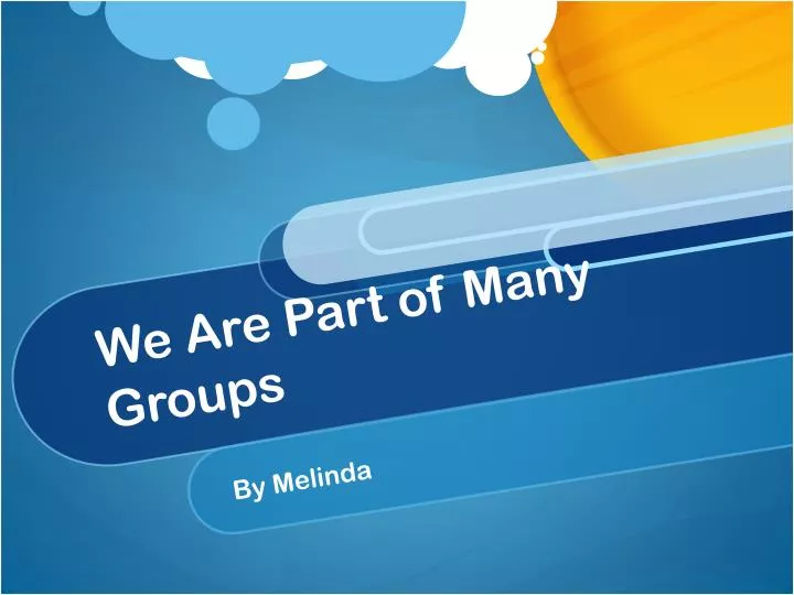 we are part of many groups