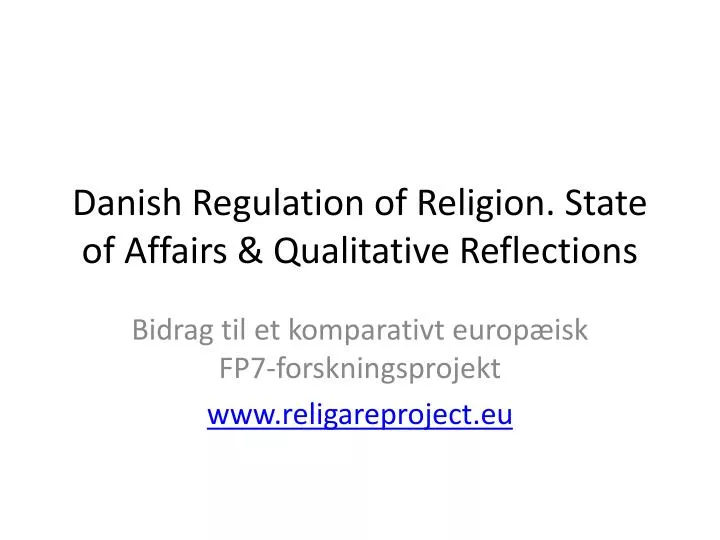 danish regulation of religion state of affairs qualitative reflections