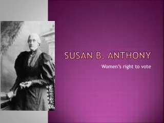 Susan B. Anthony