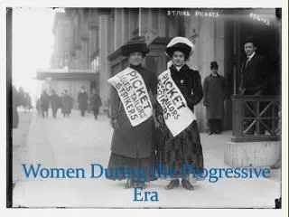 Women During the Progressive Era