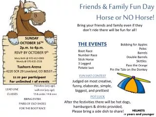 Friends &amp; Family Fun Day Horse or NO Horse!