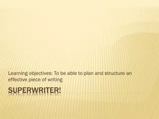 SuperWriter !